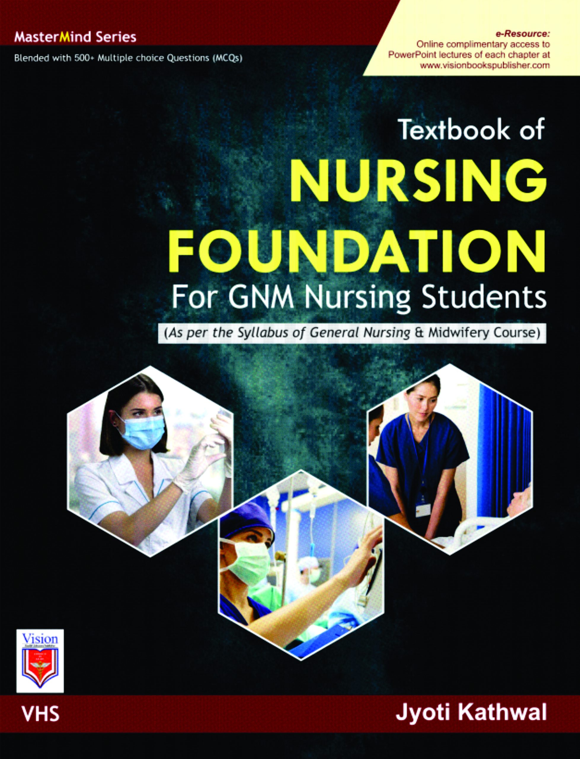 Textbook of Nursing Foundation for GNM Nursing Student