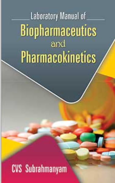   Laboratory Manual of Biopharmaceutics and Pharmacokinetics