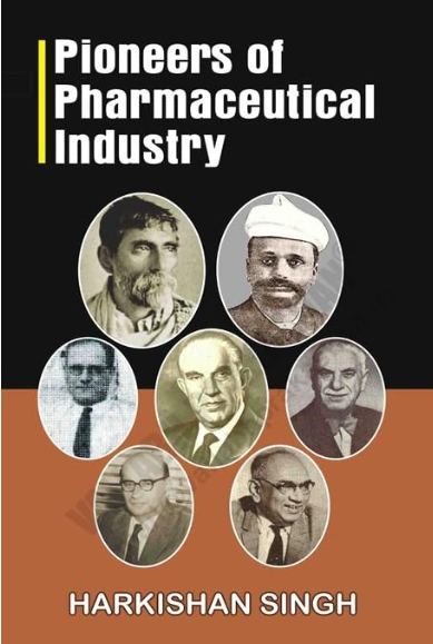   Pioneers of Pharmaceutical Industry 