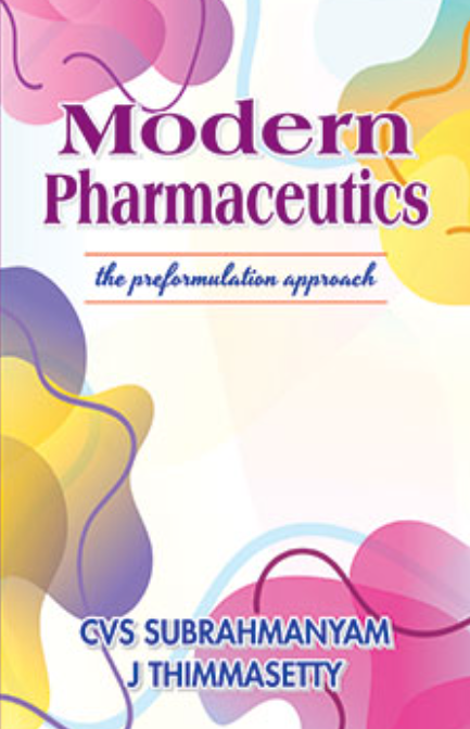   Modern Pharmaceutics (the preformulation approach)