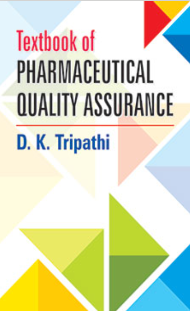   Textbook of Pharmaceutical Quality Assurance