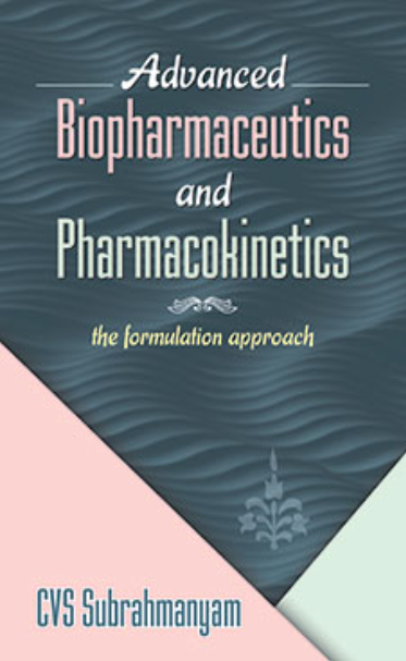   Advanced Biopharmaceutics and Pharmacokinetics