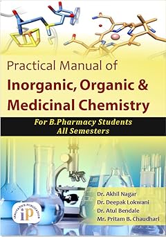 Practical Manual of Inorganic, Organic and Medicinal Chemistry