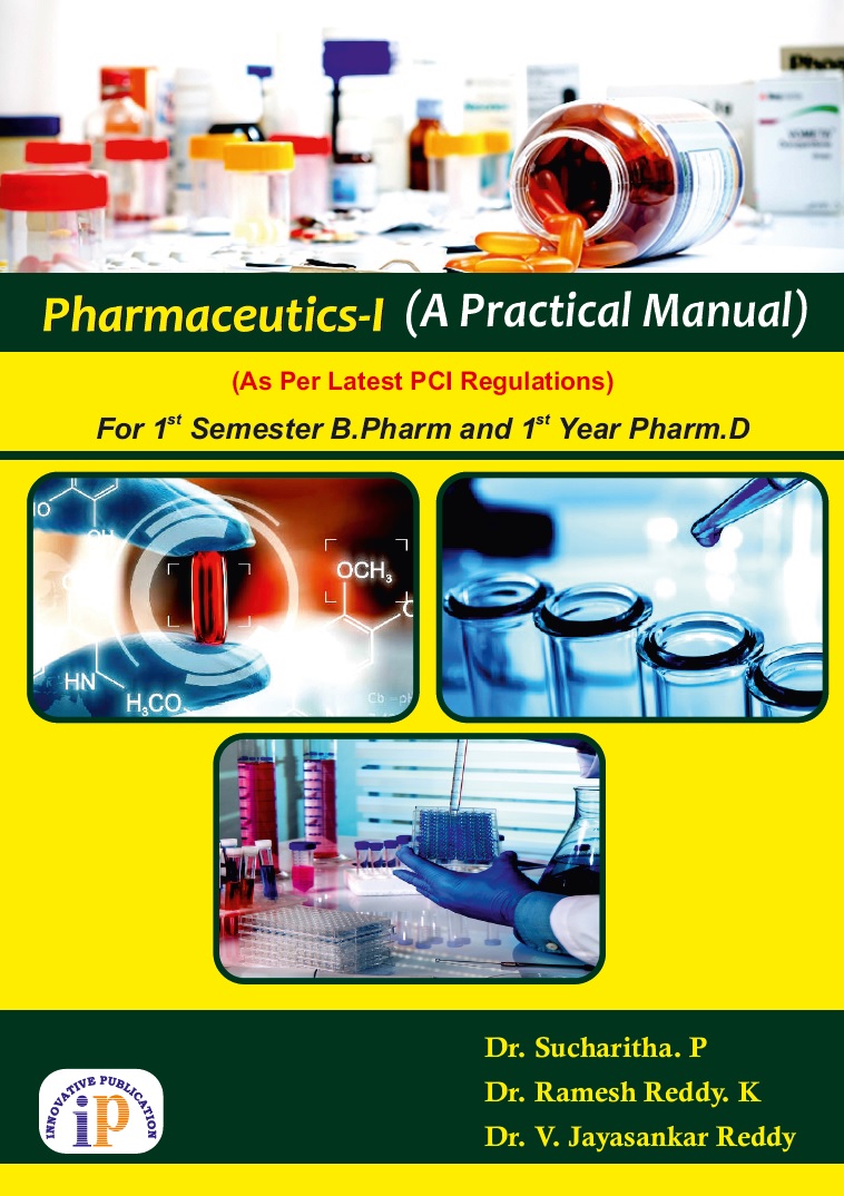 Pharmaceutics-I (A Practical Manual) for 1st Semester B.Pharm and 1st Year Pharm.D