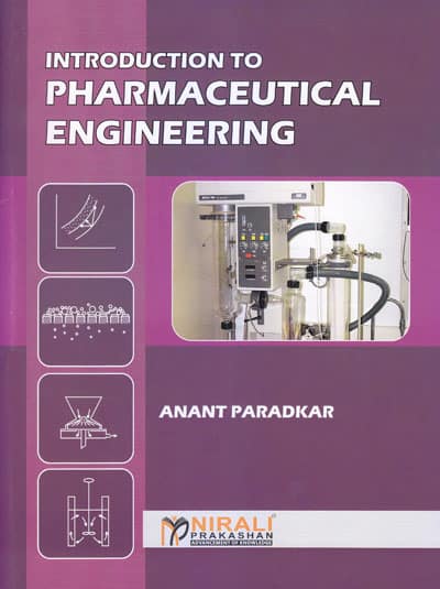 INTRODUCTION TO PHARMACEUTICAL ENGINEERING