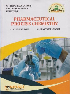 PHARMACEUTICAL PROCESS CHEMISTRY M PHARMA SEM II