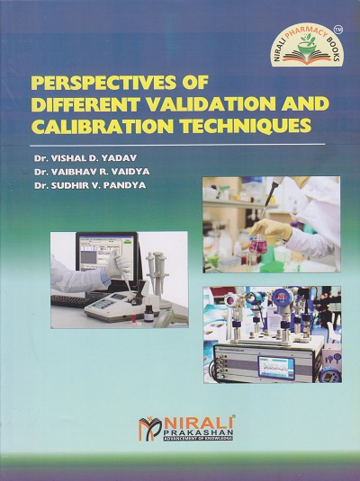 PERSPECTIVES OF DIFFERENT VALIDATION AND CALIBRATION TECHNIQUES M PHARMA