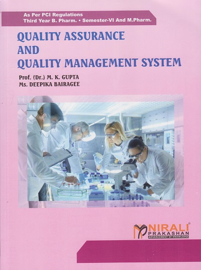 QUALITY ASSURANCE AND QUALITY MANAGEMENT SYSTEM B PHARMA SEM IV M PHARMA SEM I
