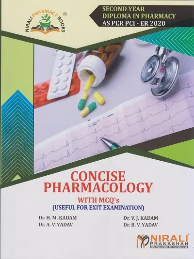 CONCISE PHARMACOLOGY WITH MCQ'S SECOND YEAR DIPLOMA PHARMACY